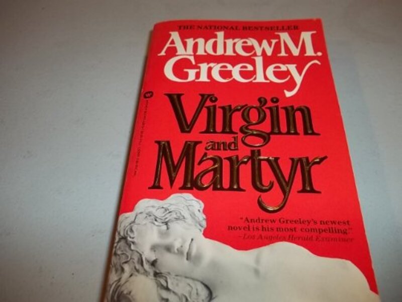 Book cover for "Virgin and Martyr" by Andrew M Greeley