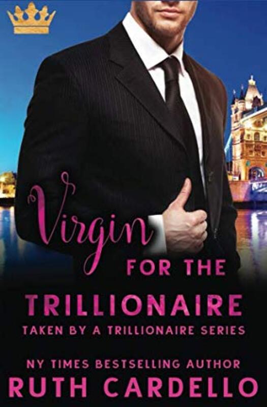 Book cover for "Virgin for the Trillionaire" by Ruth Cardello