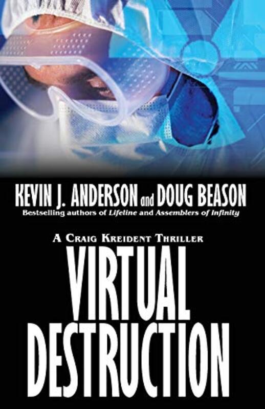 Book cover for "Virtual Destruction" by Kevin J Anderson
