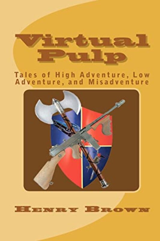 Book cover for "Virtual Pulp" by Henry Brown