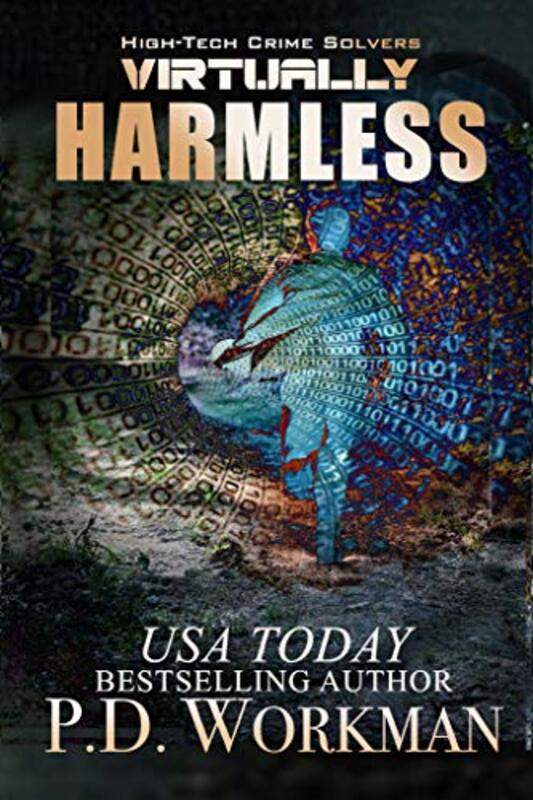 Book cover for "Virtually Harmless" by PD Workman
