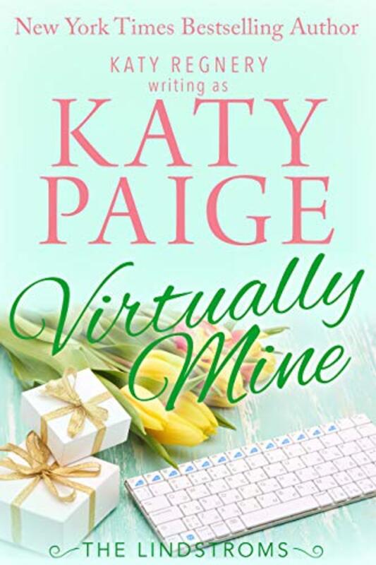 Book cover for "Virtually Mine" by Katy Regnery