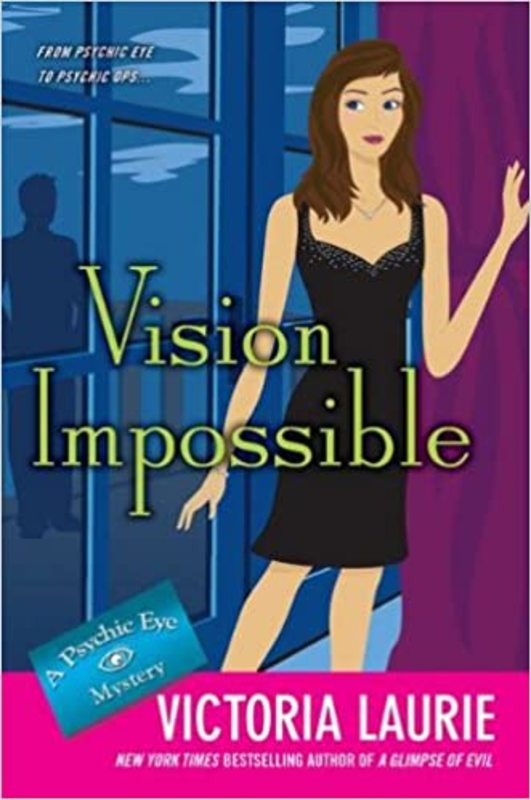 Book cover for "Vision Impossible" by Victoria Laurie