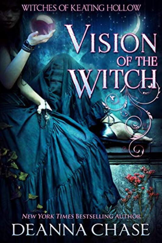 Book cover for "Vision of the Witch" by Deanna Chase