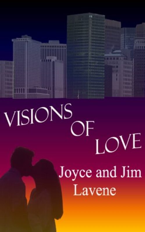 Book cover for "Visions of Love" by Joyce and Jim Lavene