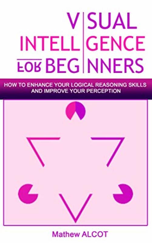 Book cover for "Visual Intelligence for Beginners" by Mathew Alcot