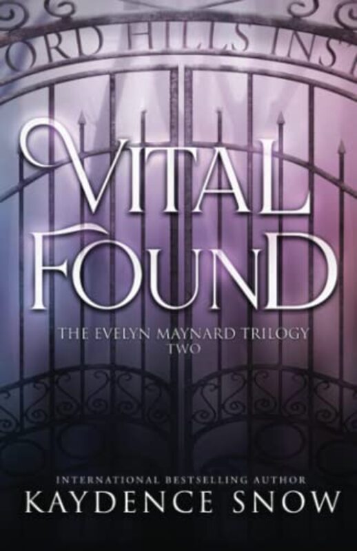 Book cover for "Vital Found" by Kaydence Snow