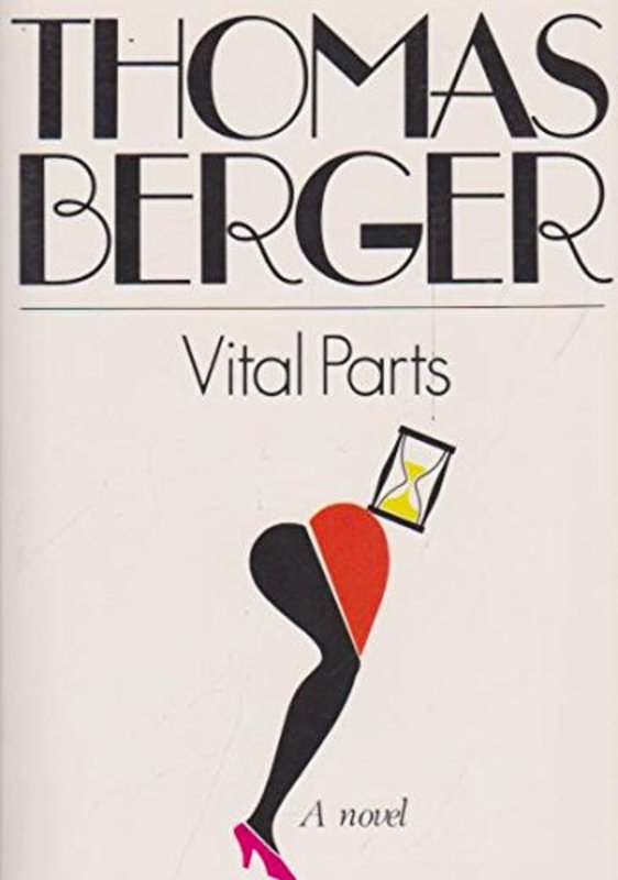 Book cover for "Vital Parts" by Thomas Berger