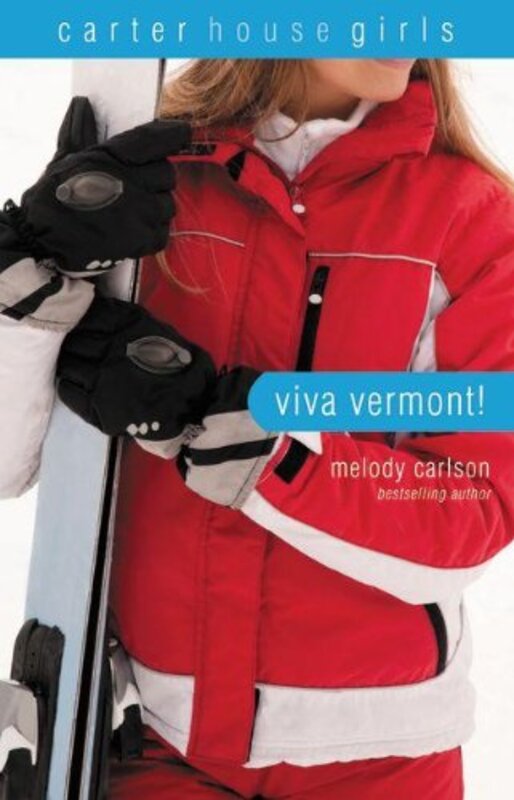 Book cover for "Viva Vermont!" by Melody Carlson