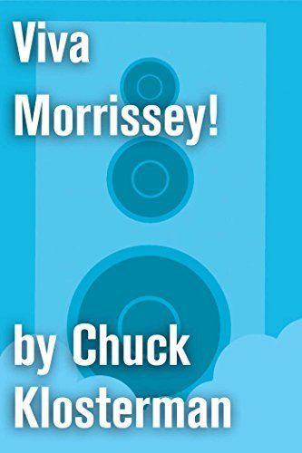 Book cover for "Viva Morrissey!" by Chuck Klosterman