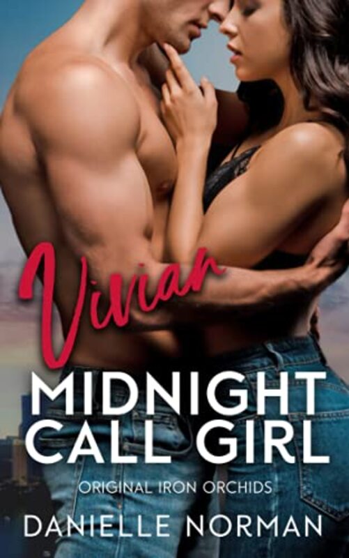 Book cover for "Vivian, Midnight Call Girl" by Danielle Norman