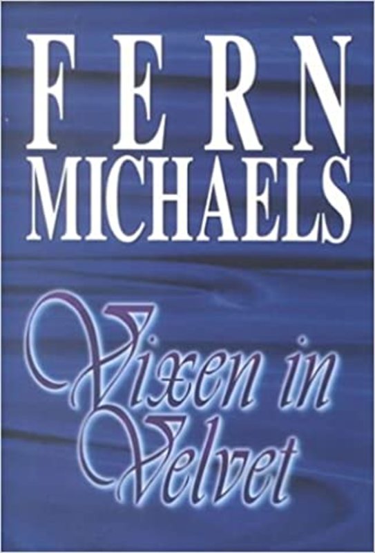 Book cover for "Vixen in Velvet" by Fern Michaels