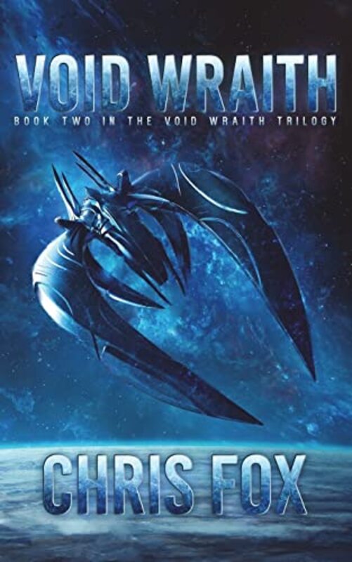 Book cover for "Void Wraith" by Chris Fox