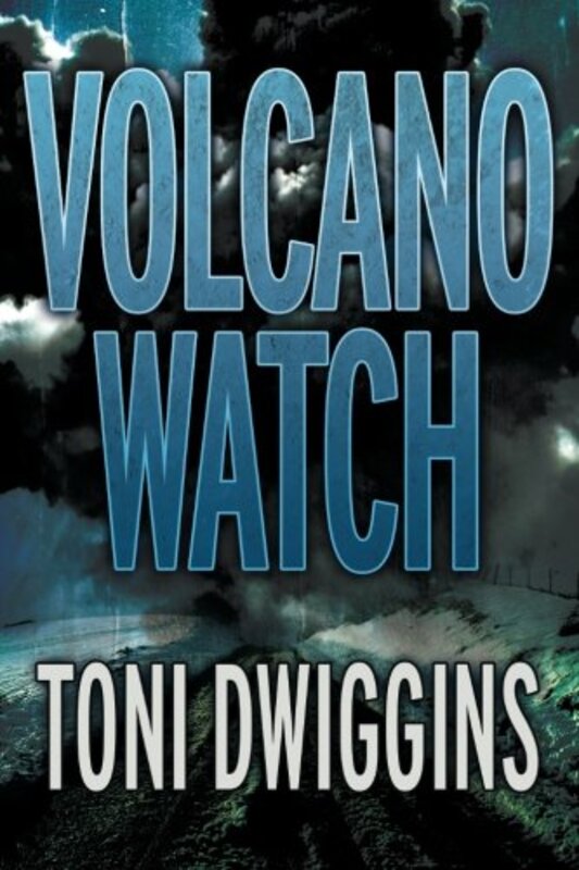 Book cover for "Volcano Watch" by Toni Dwiggins
