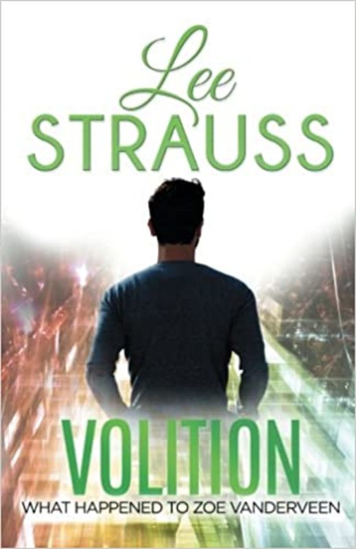 Book cover for "Volition" by Lee Strauss