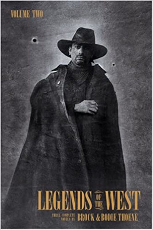 Book cover for "Legends of the West: Volume Two" by Bodie and Brock Thoene