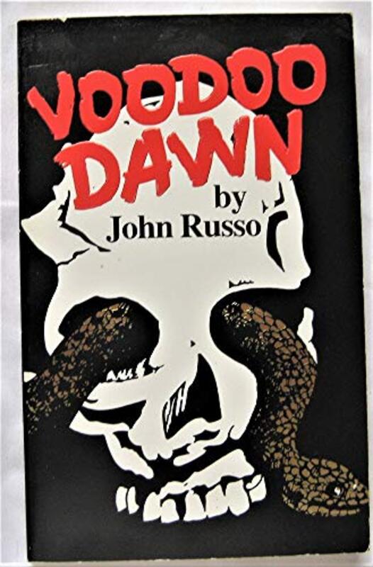 Book cover for "Voodoo Dawn" by John A Russo