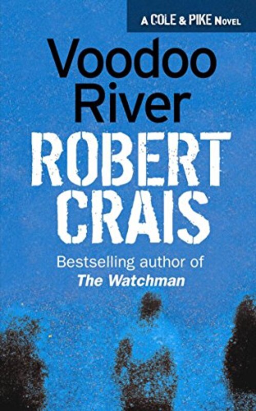 Book cover for "Voodoo River" by Robert Crais