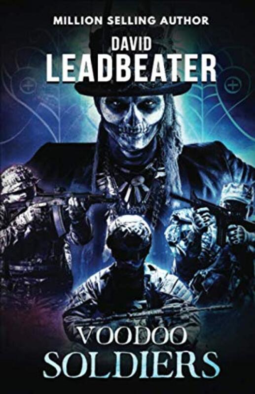 Book cover for "Voodoo Soldiers" by David Leadbeater