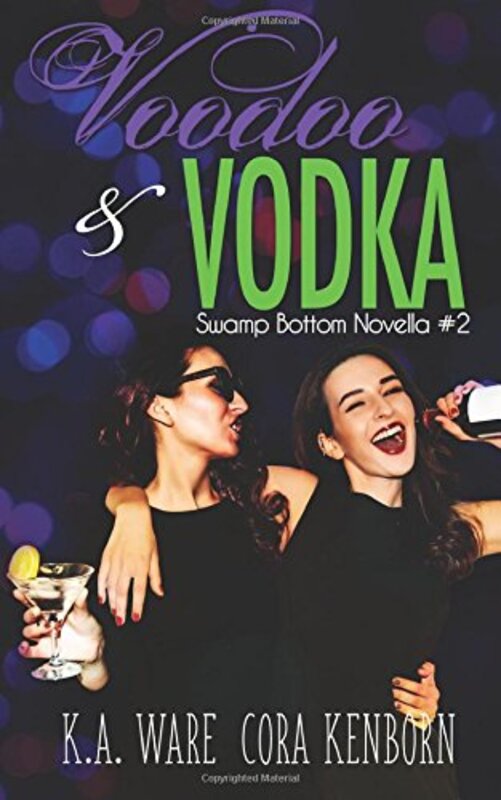 Book cover for "Voodoo and Vodka" by Cora Kenborn