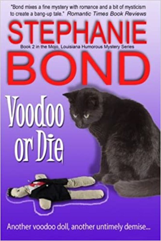 Book cover for "Voodoo or Die" by Stephanie Bond
