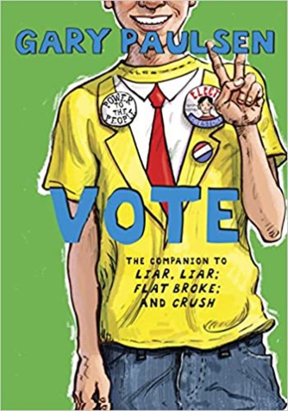 Book cover for "Vote" by Gary Paulsen