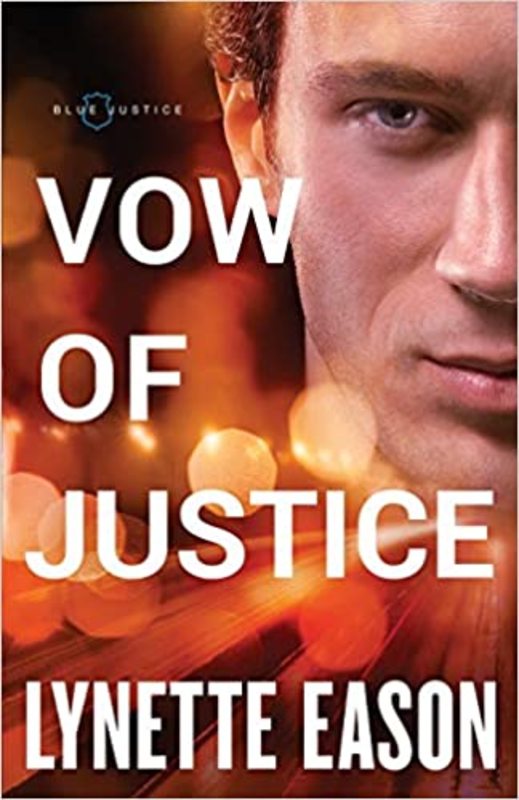 Book cover for "Vow of Justice" by Lynette Eason