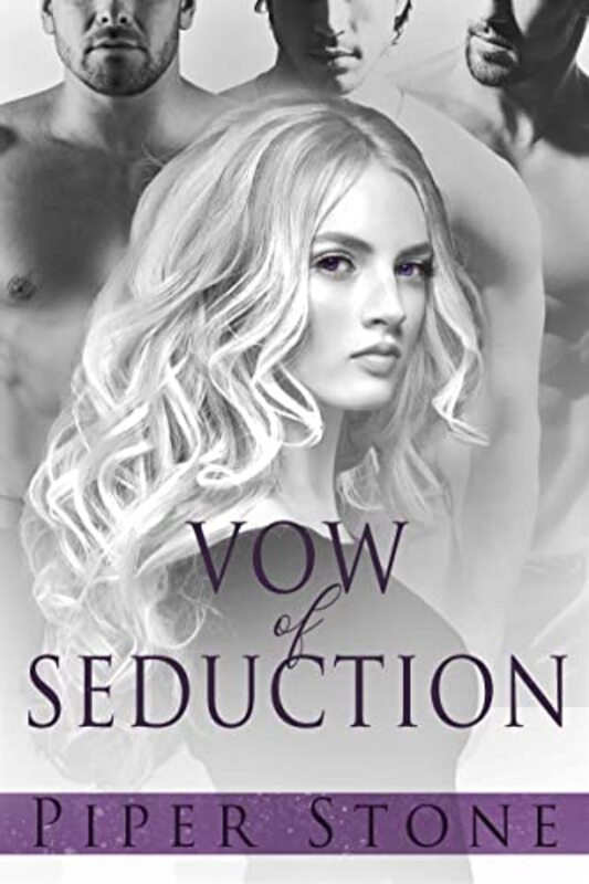 Book cover for "Vow of Seduction" by Piper Stone