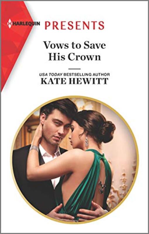Book cover for "Vows to Save His Crown" by Kate Hewitt