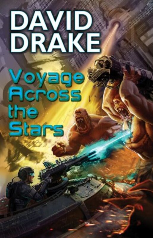 Book cover for "Voyage Across the Stars" by David Drake