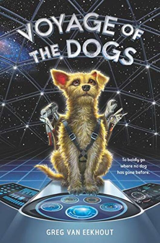 Book cover for "Voyage of the Dogs" by Greg Van Eekhout