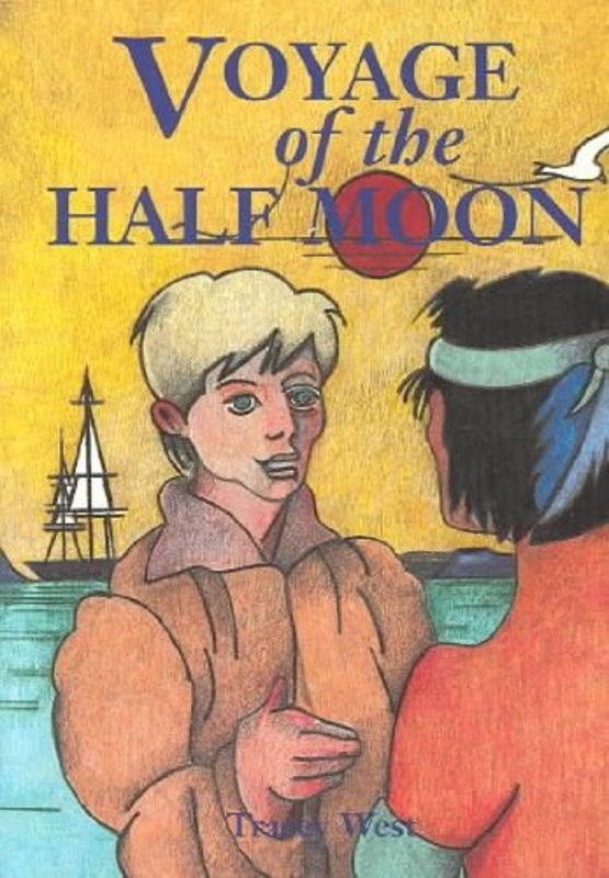 Book cover for "Voyage of the Half Moon" by Tracey West