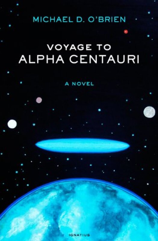 Book cover for "Voyage to Alpha Centauri" by Michael O'Brien