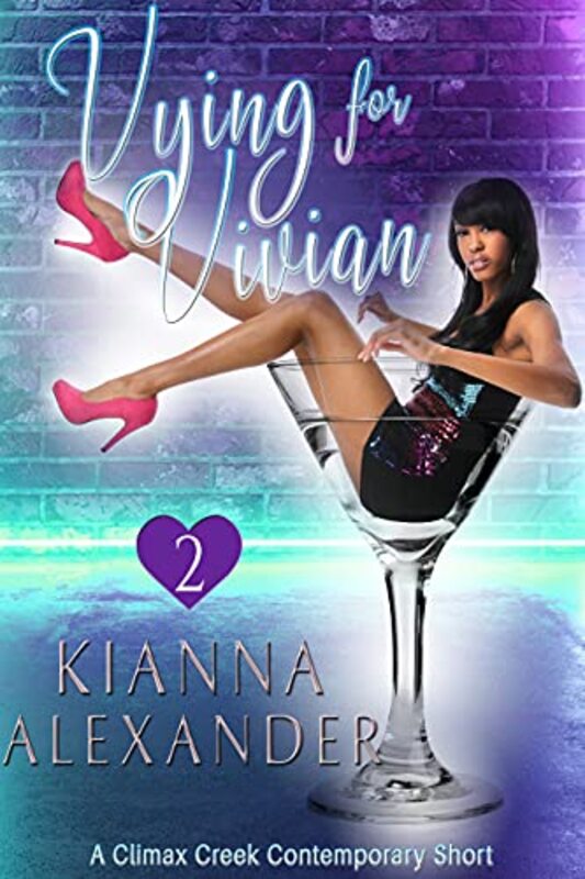 Book cover for "Vying for Vivian" by Kianna Alexander