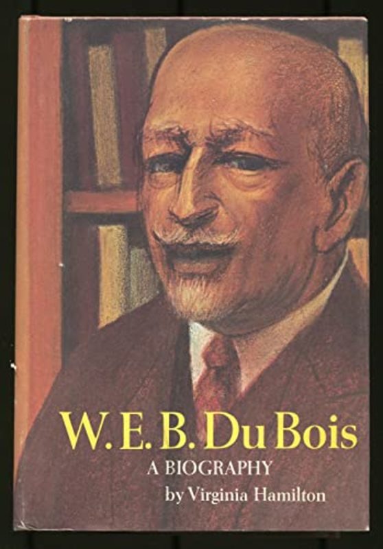 Book cover for "W. E. B. Du Bois" by Virginia Hamilton