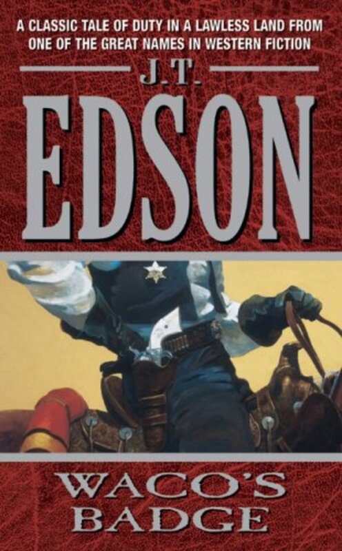 Book cover for "Waco's Badge" by JT Edson