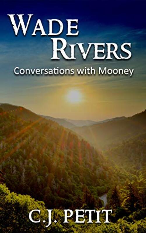 Book cover for "Wade Rivers" by CJ Petit