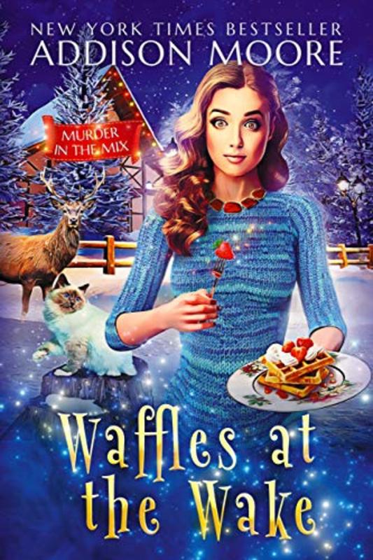 Book cover for "Waffles at the Wake" by Addison Moore