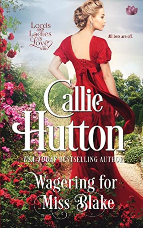 Book cover for "Wagering for Miss Blake" by Callie Hutton