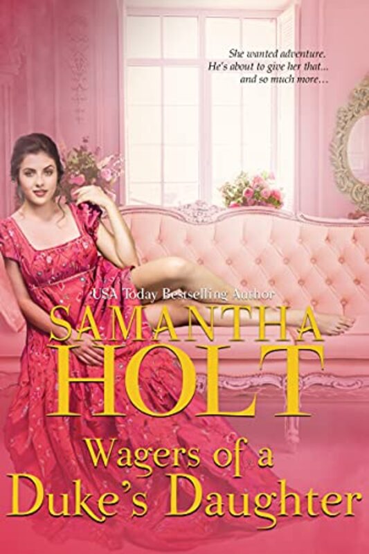 Book cover for "Wagers of a Duke's Daughter" by Samantha Holt