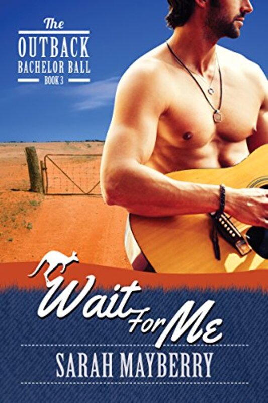 Book cover for "Wait For Me" by Sarah Mayberry