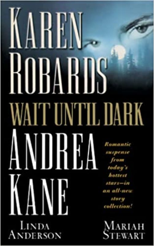 Book cover for "Wait Until Dark" by Karen Robards