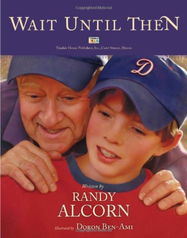 Book cover for "Wait Until Then" by Randy Alcorn