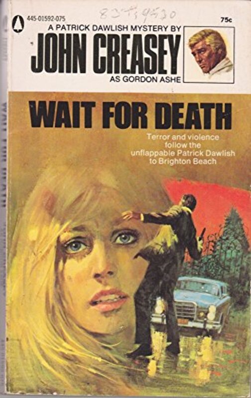Book cover for "Wait for Death" by John Creasey
