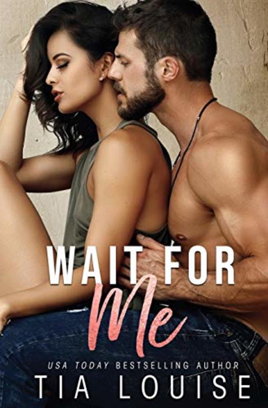 Book cover for "Wait for Me" by Tia Louise