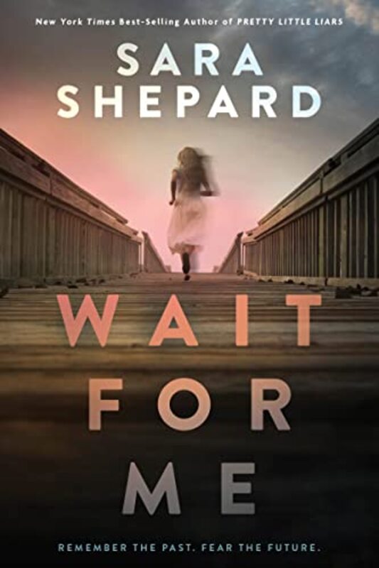 Book cover for "Wait for Me" by Sara Shepard