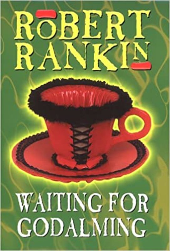 Book cover for "Waiting For Godalming" by Robert Rankin