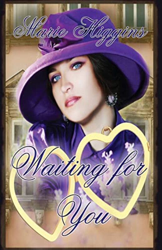 Book cover for "Waiting For You" by Marie Higgins