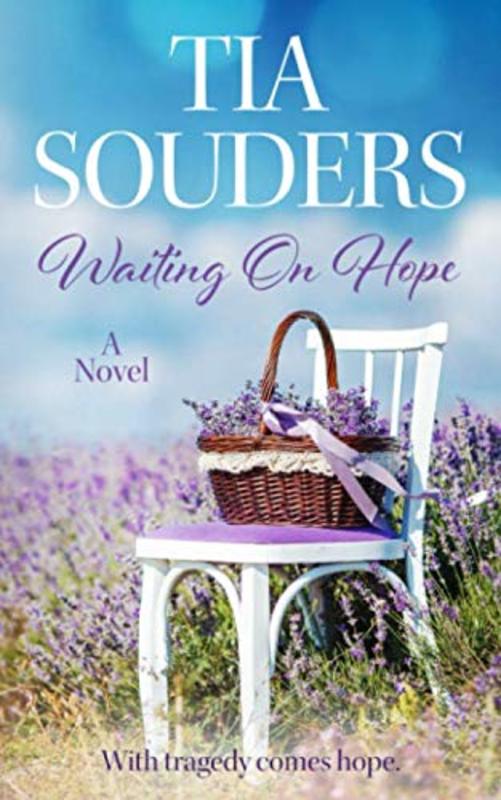 Book cover for "Waiting On Hope" by Tia Souders
