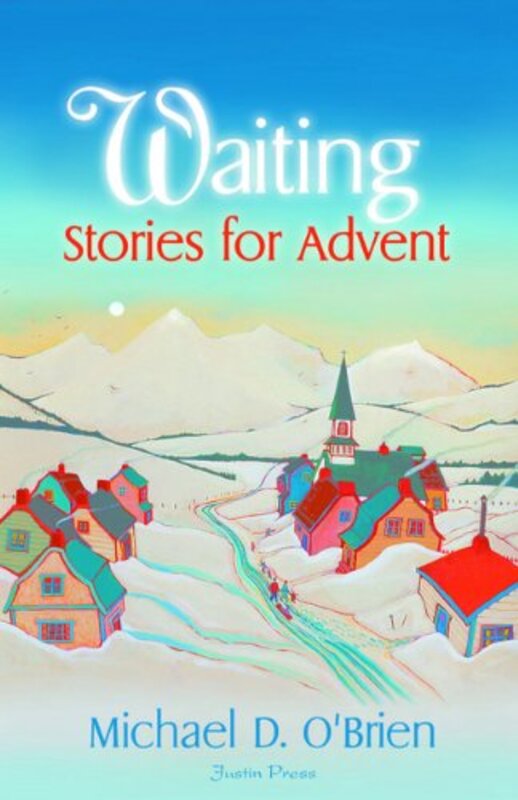 Book cover for "Waiting Stories for Advent" by Michael O'Brien